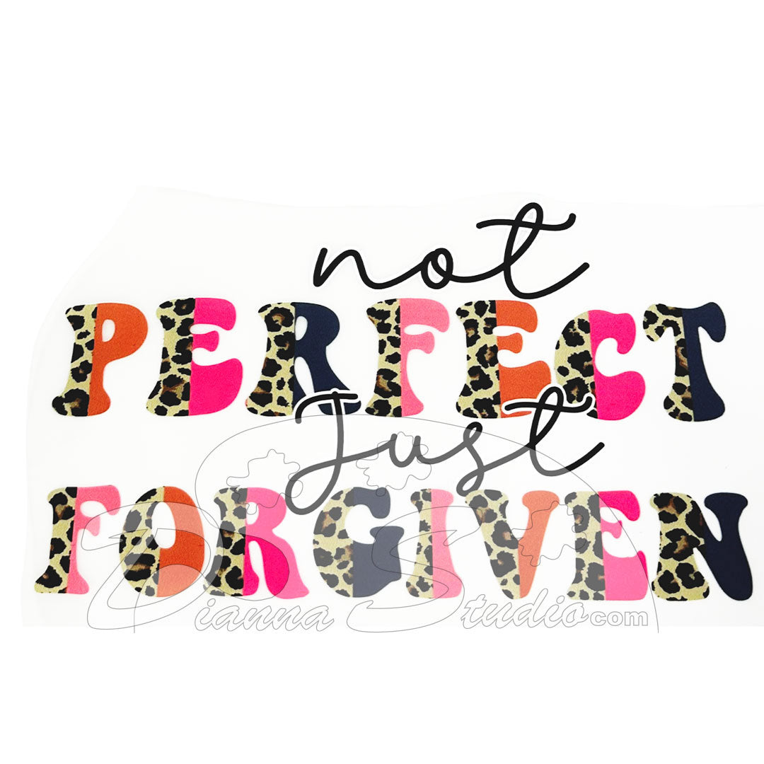 Not Perfect Just Forgiven, with colorful, cheetah print of pink, orange, hot pink and black