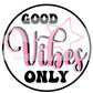 Pink and Black Good Vibes Only and Star Sticker on glossy paper