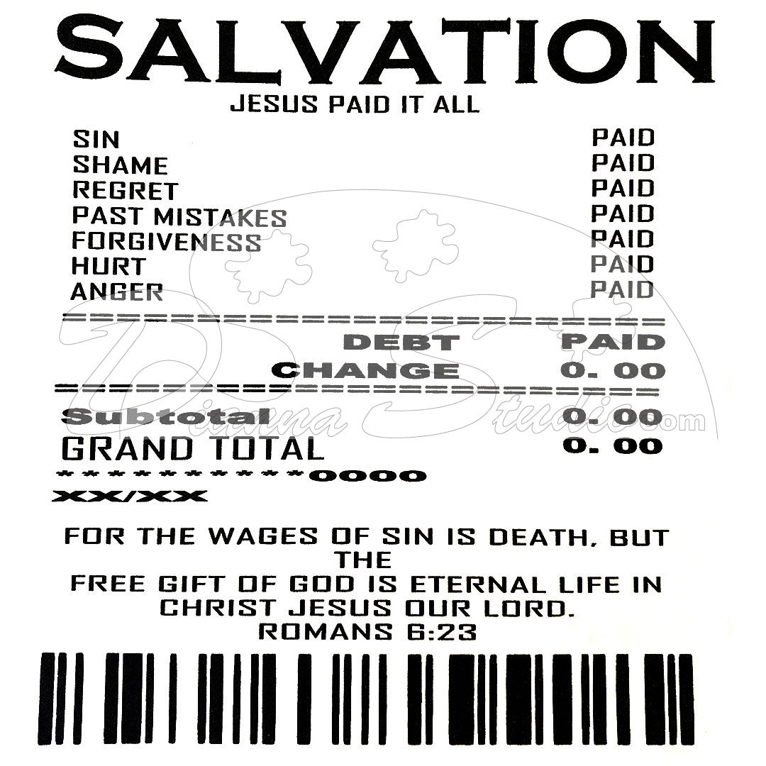 Salvation Jesus Paid it All in black Screen Print transfer