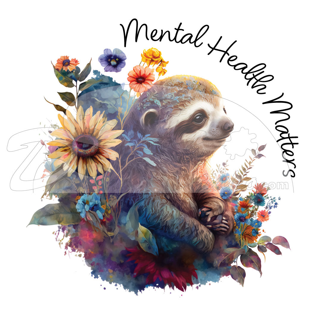 Sloth surrounded in flowers Mental Health Matters