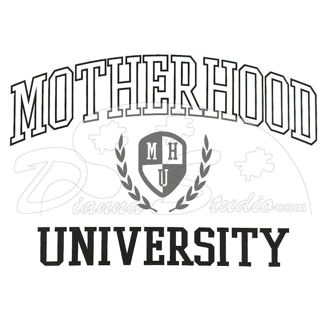 Motherhood University screen print transfer in black