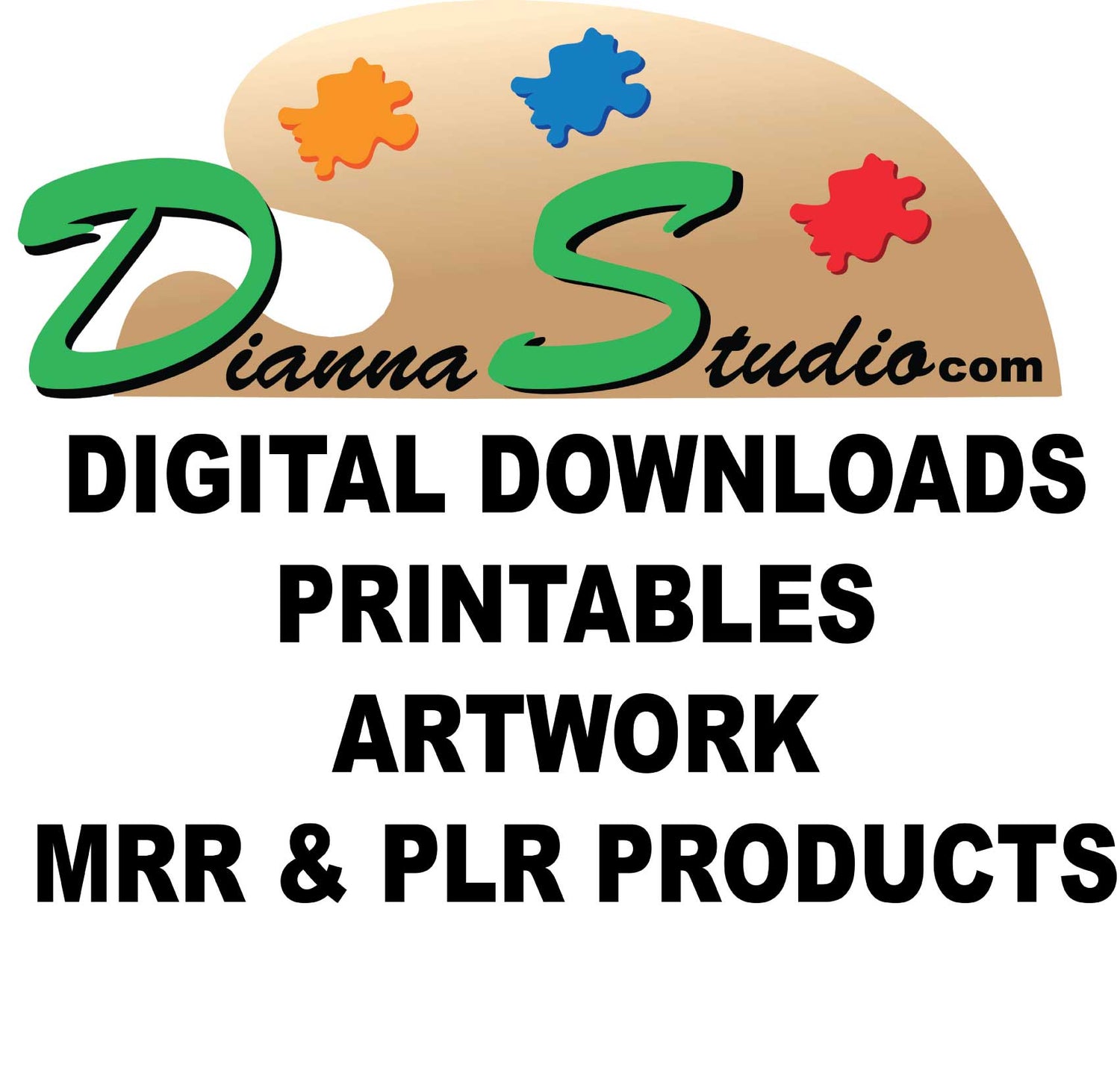 logo on top, listed products below, digital downloads, printable, artwork, MRR and PLR products, by DiannaStudio.com