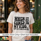 A woman wearing a light beige graphic t-shirt with bold black text that reads 'WHEN IT COMES TO MY KIDS… Don’t Let It Be About My Kids.