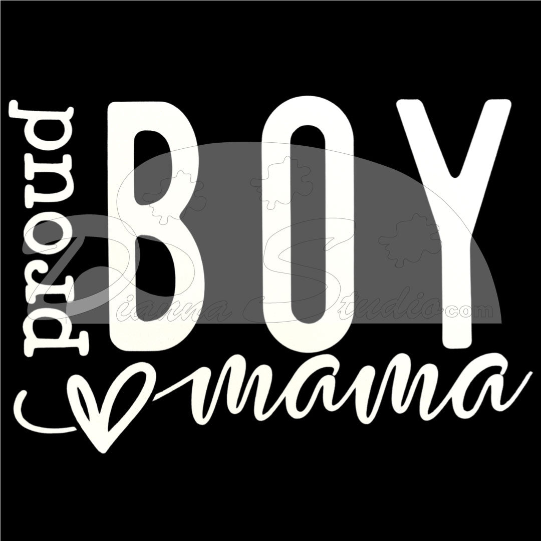 Proud Boy Mama in white screen print transfer